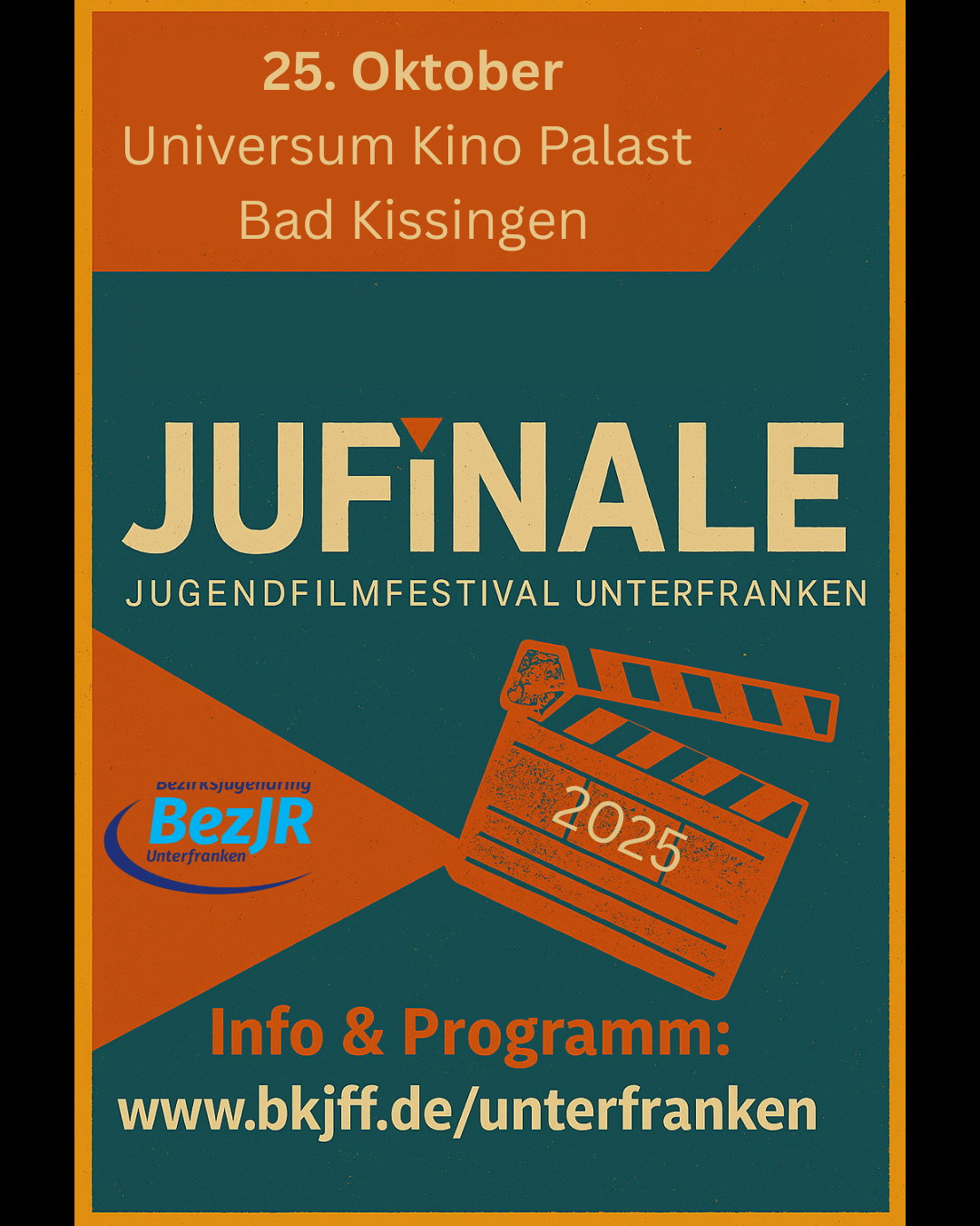 Kinoplakat im Retrostil mit dem Datum 25. Oktober als Festivaldatum. Hinweis auf die Webseite www.bkjff.de/unterfranken.